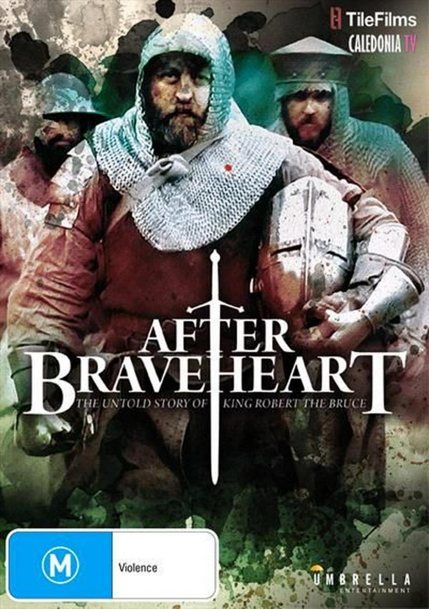 After Braveheart (Miniserie de TV)