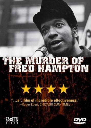 The Murder of Fred Hampton