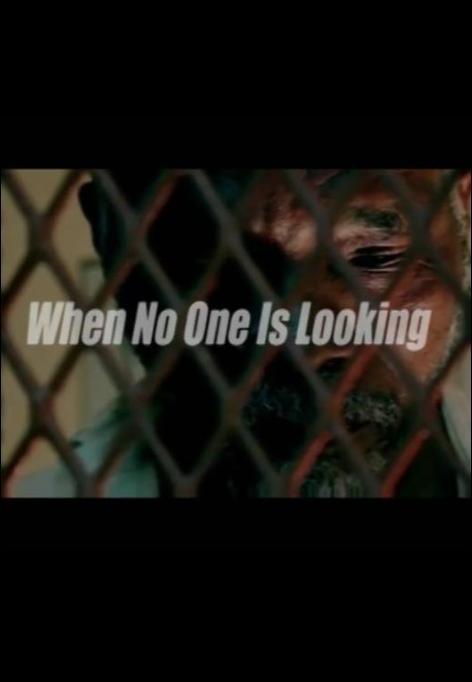 When No One Is Looking