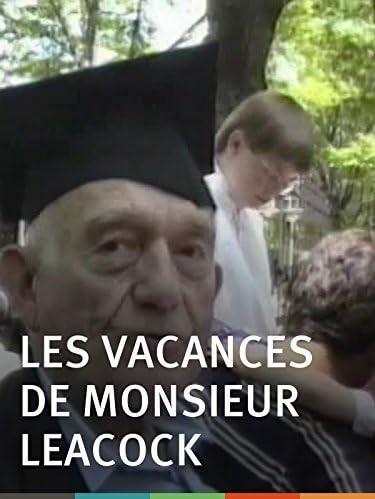 Les vacances de Monsieur Leacock (S)