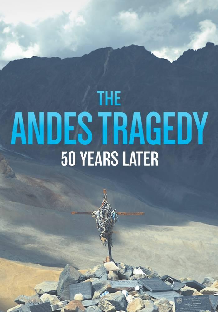 The Andes Tragedy: 50 Years Later