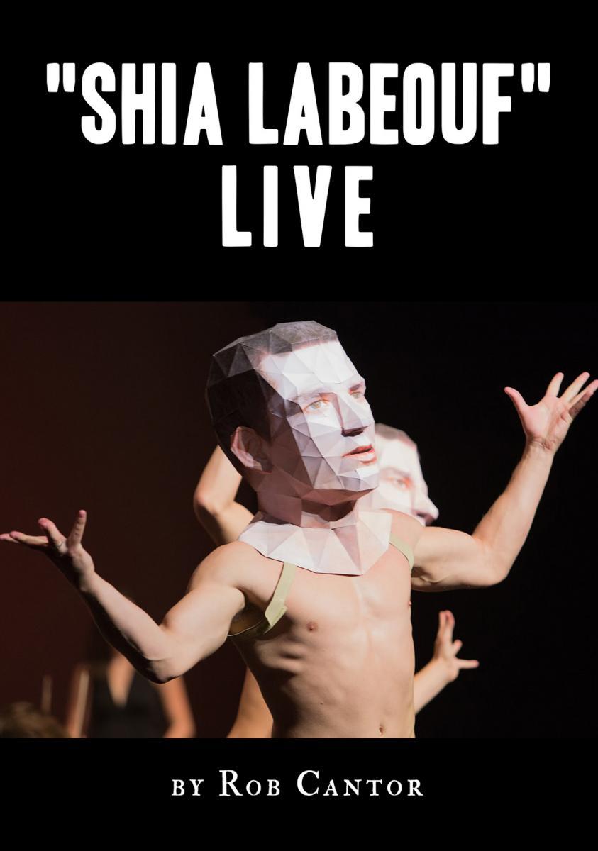 Shia LaBeouf Live (S)