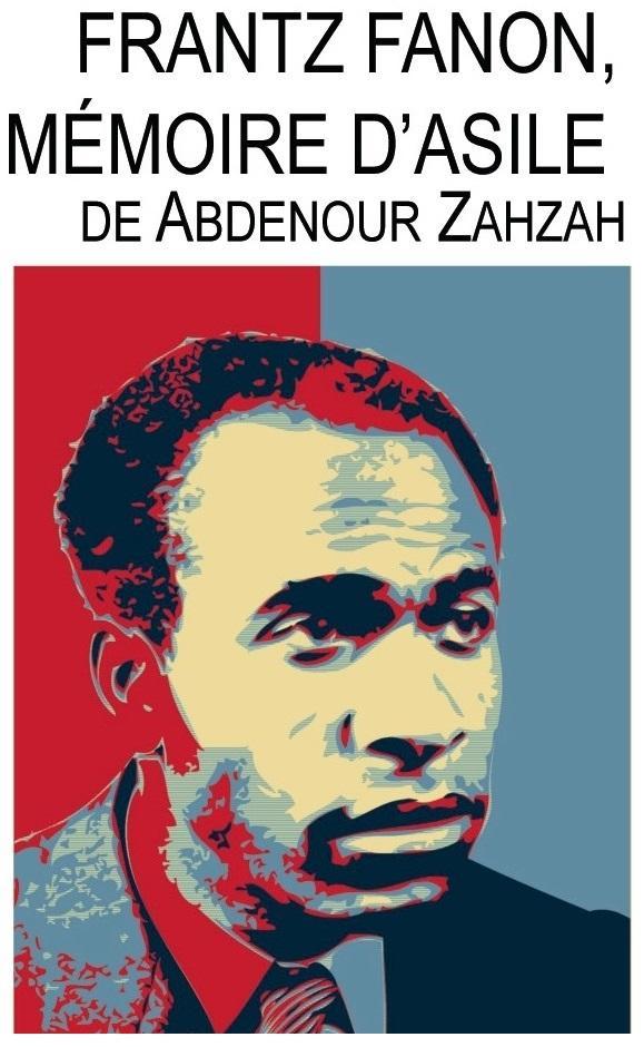 Frantz Fanon: Memorias de asilo