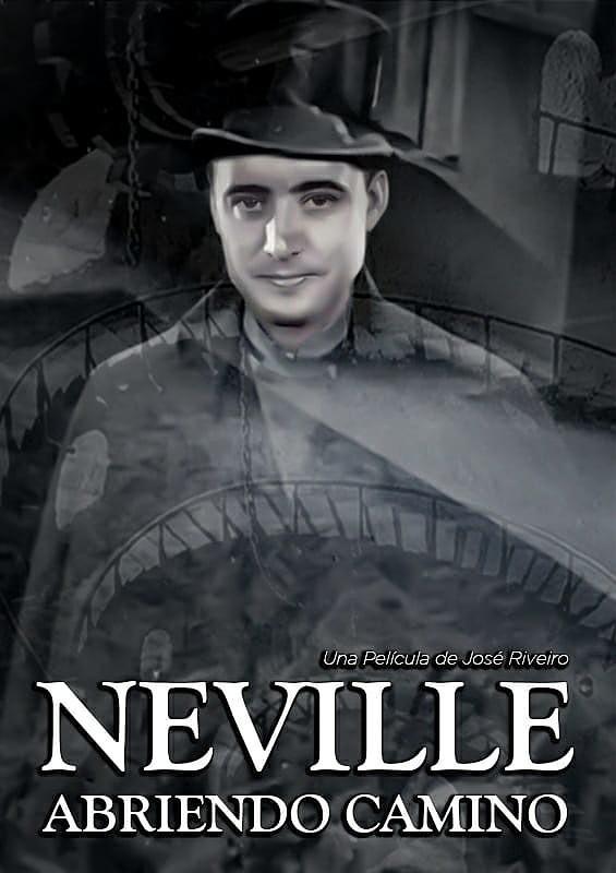 Neville. Abriendo camino (S)