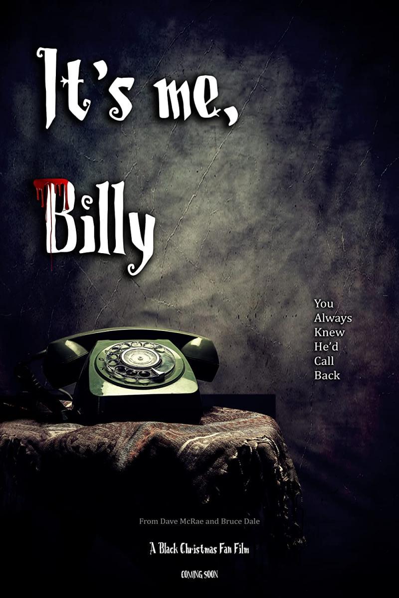 It's me, Billy