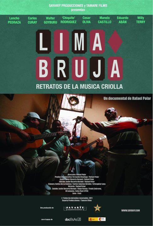 Lima Bruja. Retratos de la música criolla