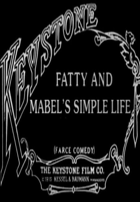 Fatty and Mabel's Simple Life (S)
