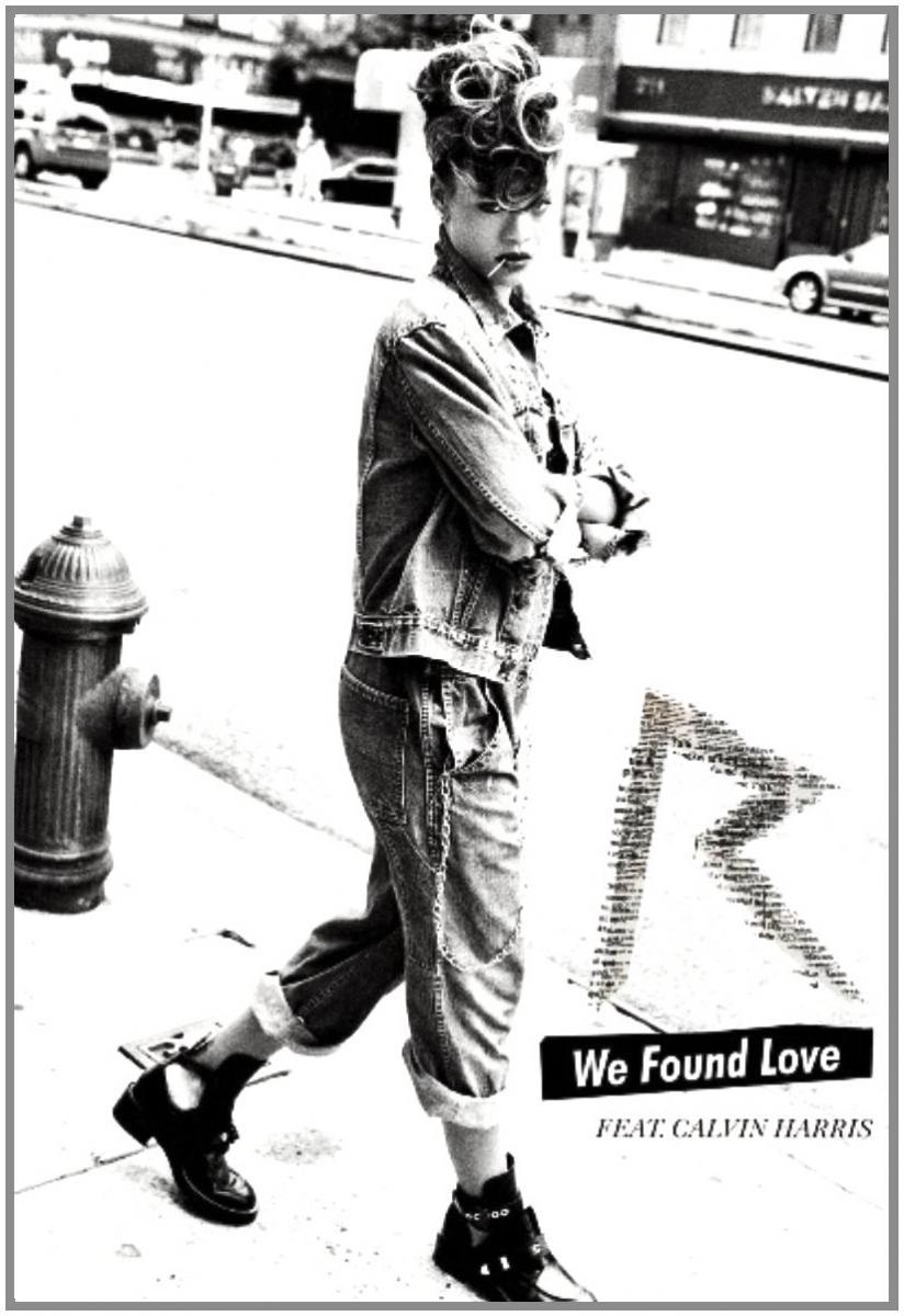 Rihanna & Calvin Harris: We Found Love (Music Video)