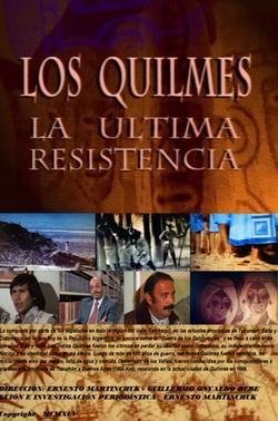 Los quilmes: La última resistencia