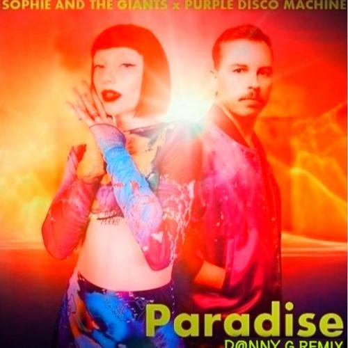 Sophie and the Giants x Purple Disco Machine: Paradise (Music Video)