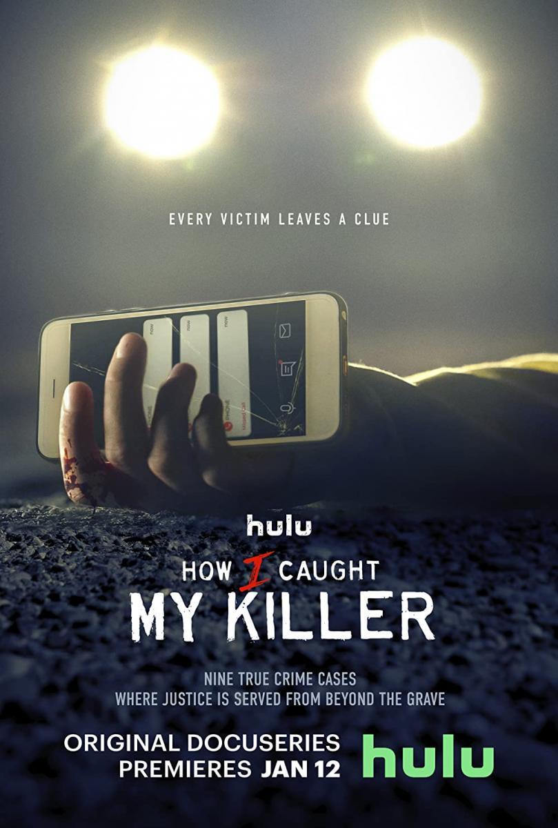 How I Caught My Killer (TV Miniseries)