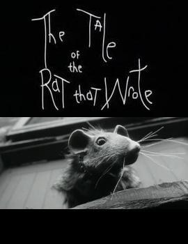 The Tale of the Rat That Wrote (C)