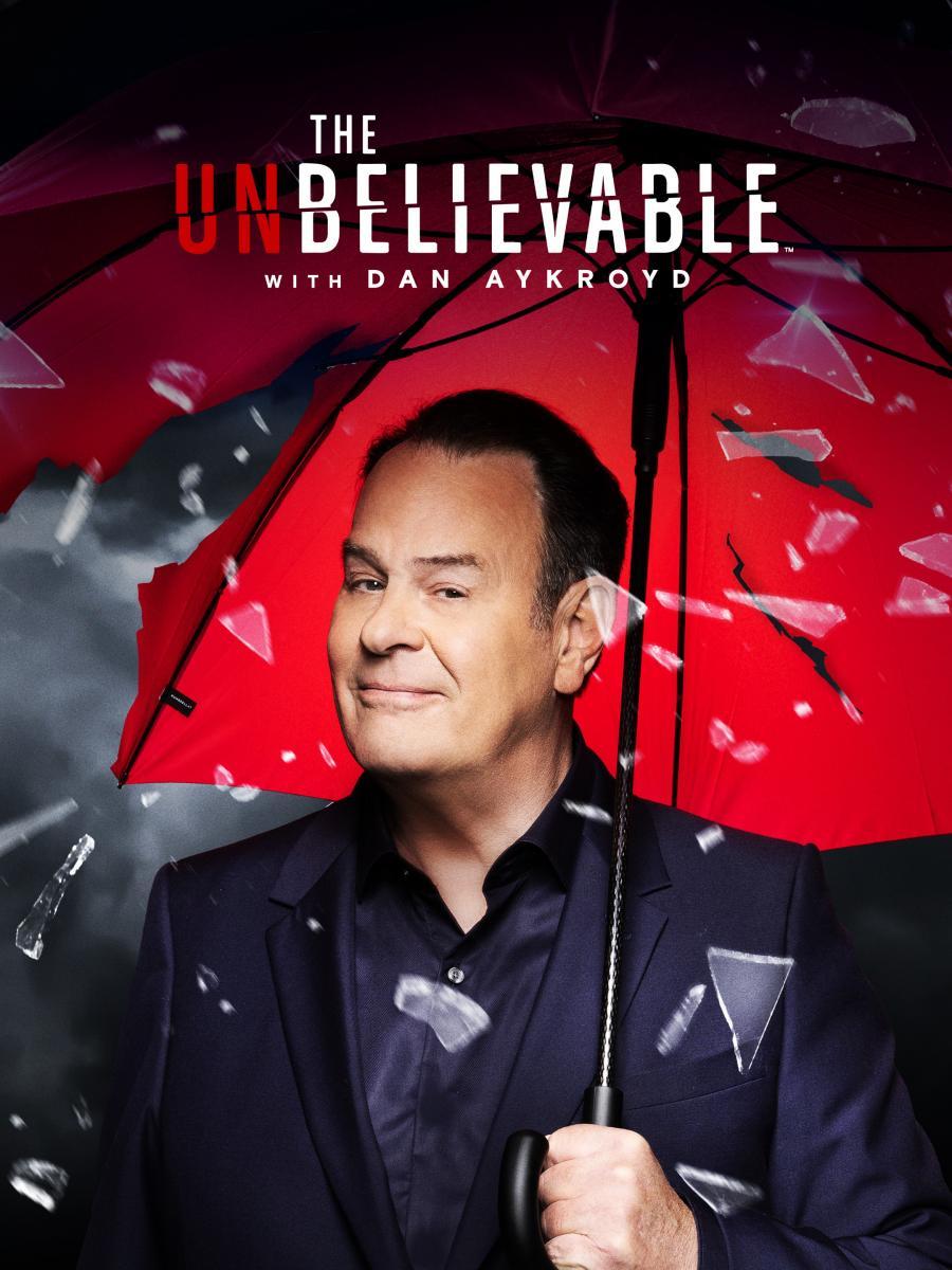 The Unbelievable with Dan Aykroyd (Serie de TV)