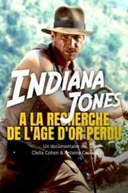 Indiana Jones - À la recherche de l'âge d'or perdu