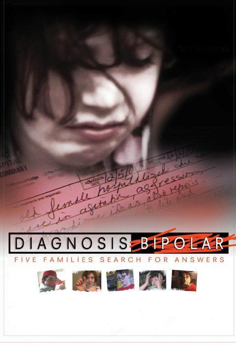 Diagnosis Bipolar: Five Families Search for Answers