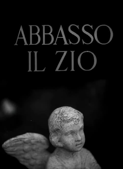 Abbasso il zio (C)