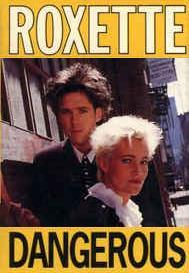 Roxette: Dangerous (Vídeo musical)