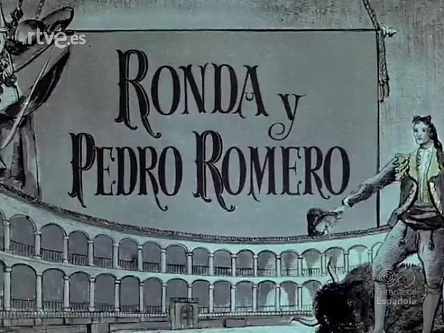 Ronda y Pedro Romero (S)