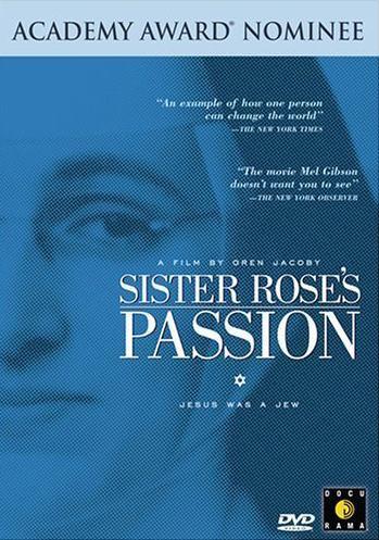 Sister Rose's Passion