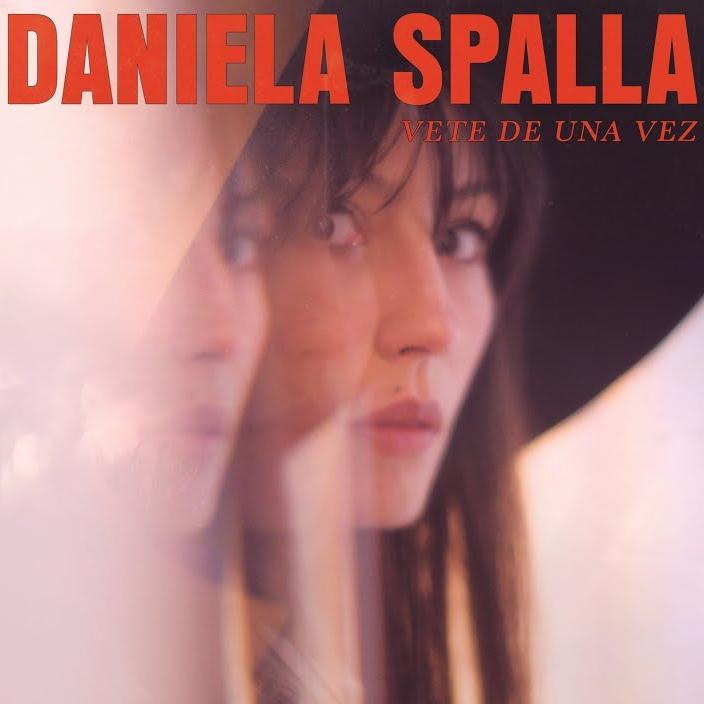 Daniela Spalla: Vete de una vez (Music Video)