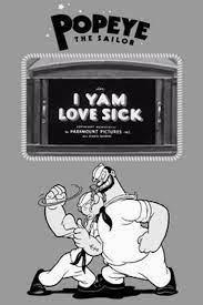 Popeye the Sailor: I Yam Love Sick (S)