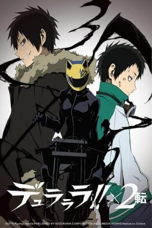 Durarara!!x2 Ten (Serie de TV)