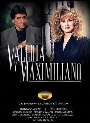 Valeria y Maximiliano (TV Series)