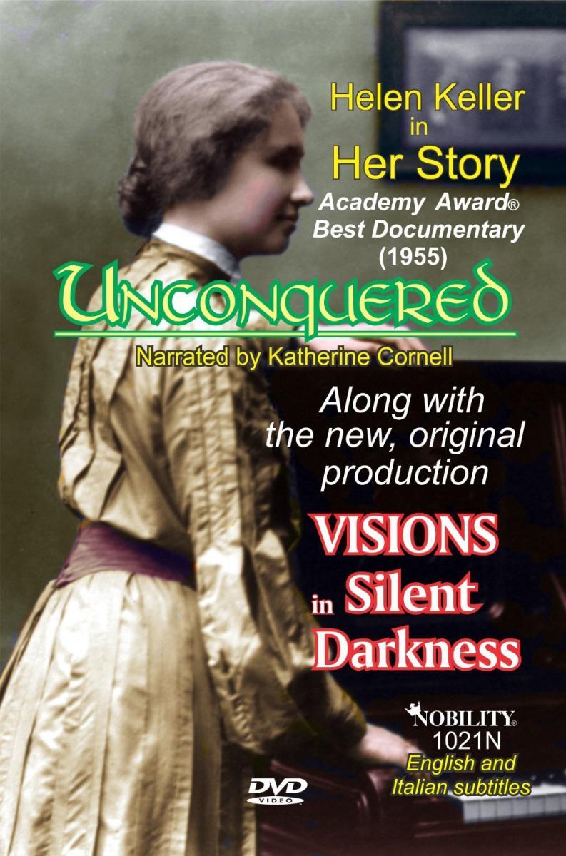 The Unconquered: Helen Keller in Her Story