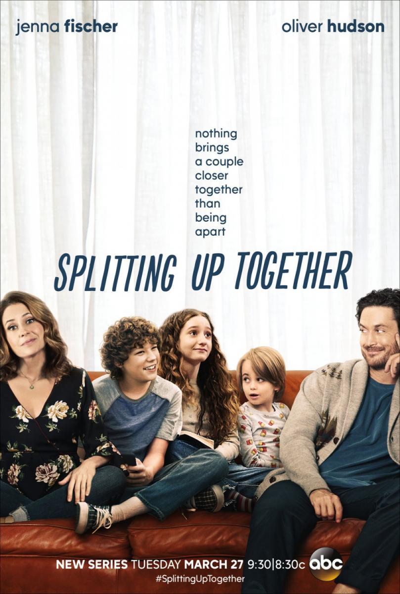 Splitting Up Together (TV Series)