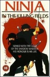 Ninja in the Killing Fields