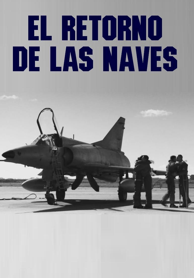 El retorno de las naves (C)