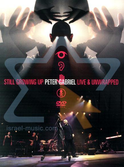 Peter Gabriel: Still Growing Up Live and Unwrapped