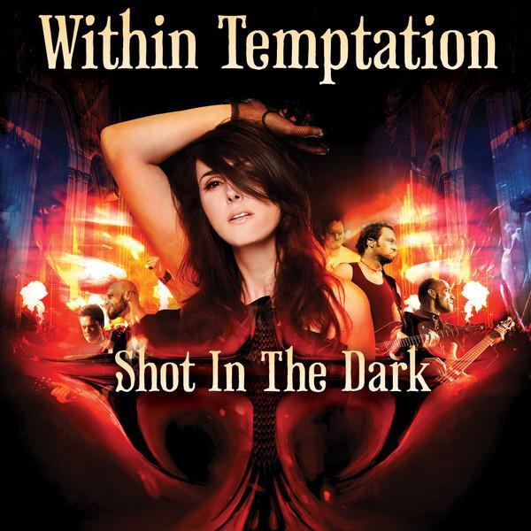 Within Temptation: Shot in the Dark (Music Video)