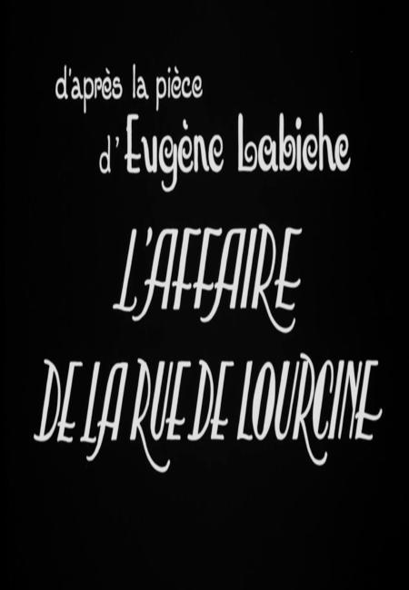 L'affaire de la rue de Lourcine (S)