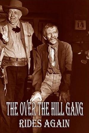 The Over-the-Hill Gang Rides Again (TV)