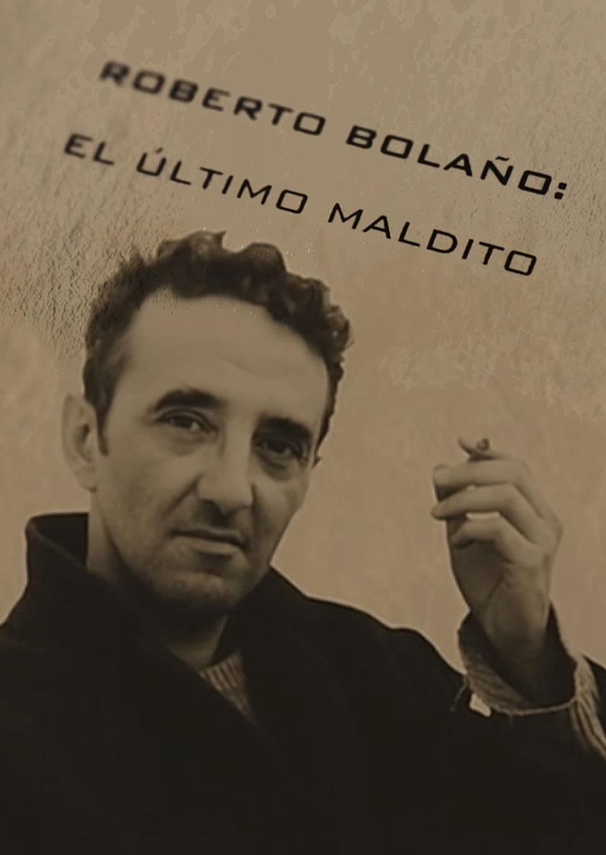 Imprescindibles: Roberto Bolaño, el último maldito (TV)
