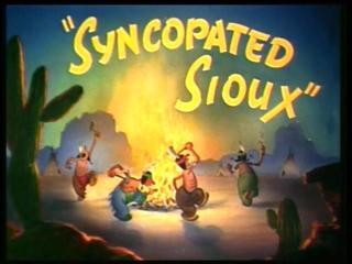 Syncopated Sioux (S)