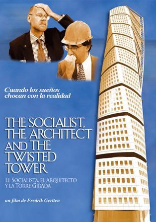 The Socialist, the Architect and the Twisted Tower