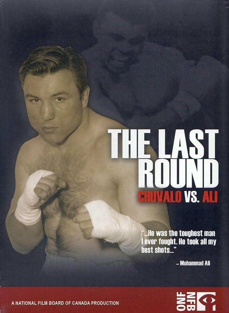 The Last Round: Chuvalo vs. Ali