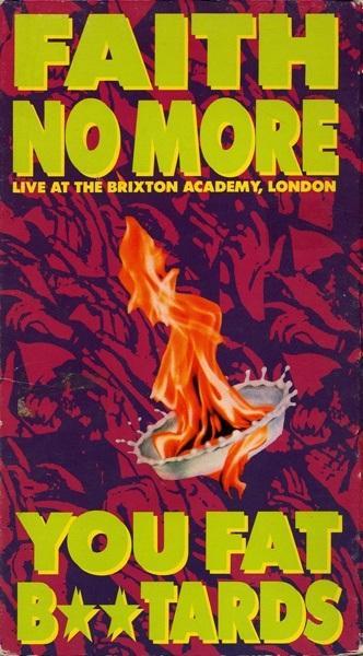 Faith No More: Live at the Brixton Academy - You Fat B**tards