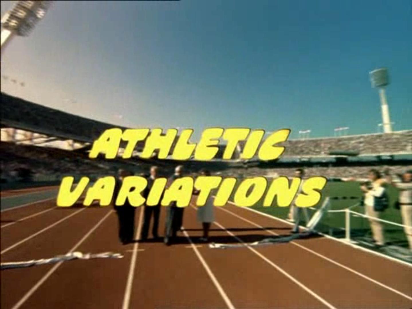 Athletic Variations