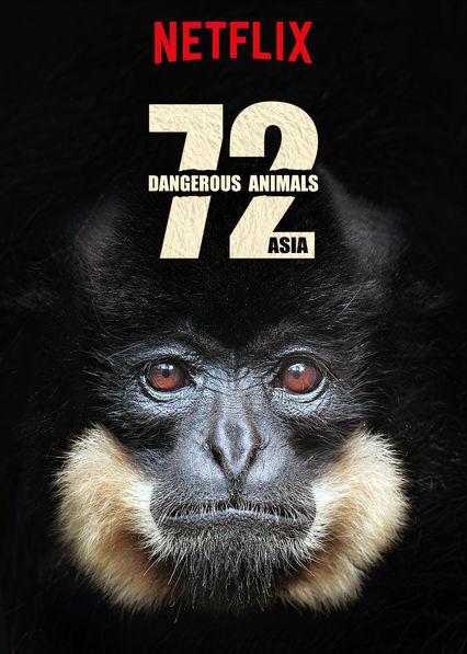 72 Animales peligrosos: Asia (Serie de TV)