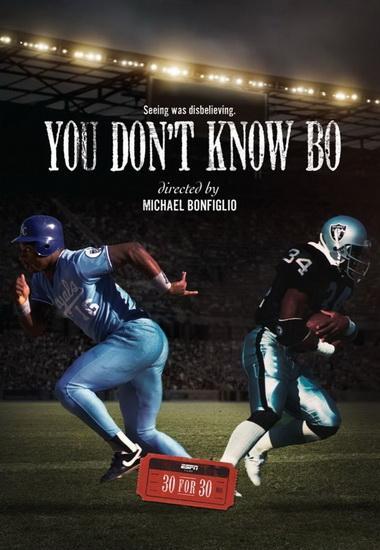 30 for 30: You Don't Know Bo: The Legend of Bo Jackson (TV)