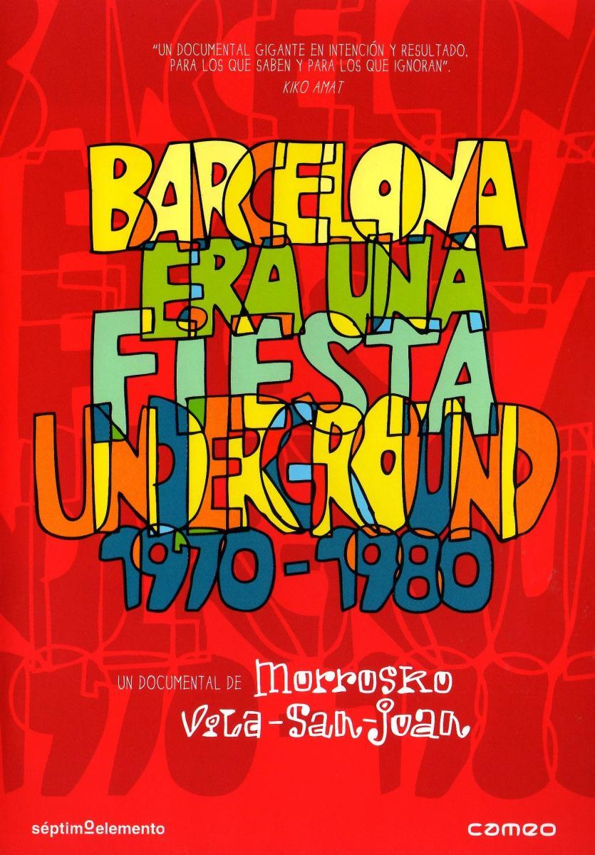 Barcelona era una fiesta underground 1970-1980