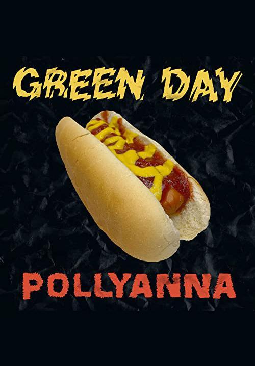 Green Day: Pollyanna (Music Video)