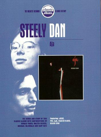 Classic Albums: Steely Dan - Aja