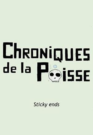 Chroniques de la poisse (C)