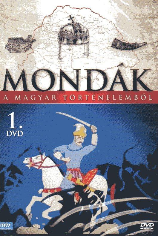 Mondák a magyar történelemböl (TV Series)