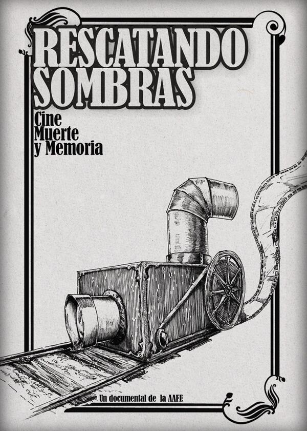 Rescatando sombras. Cine, muerte y memoria