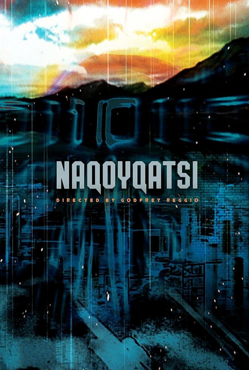 Naqoyqatsi - Life as a War